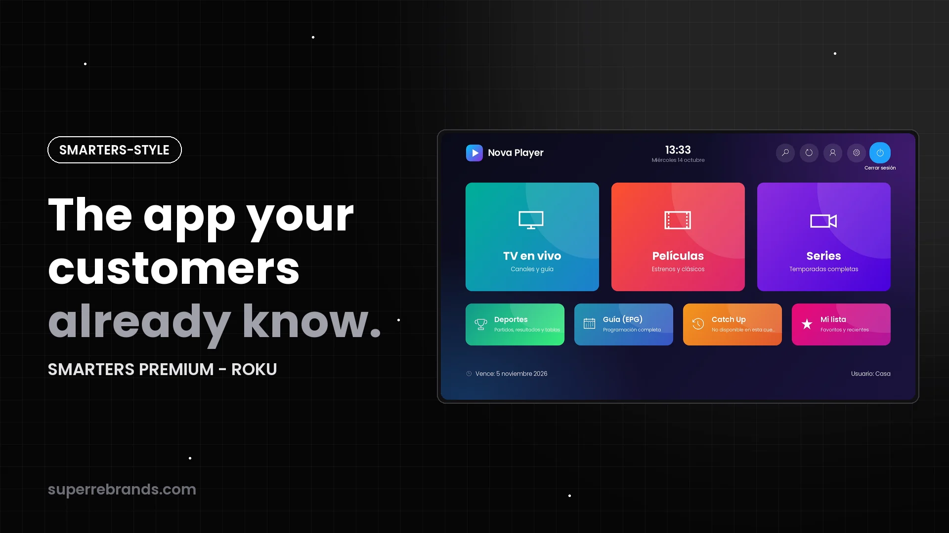 A Smarters-style channel on Roku: the app your customers already know