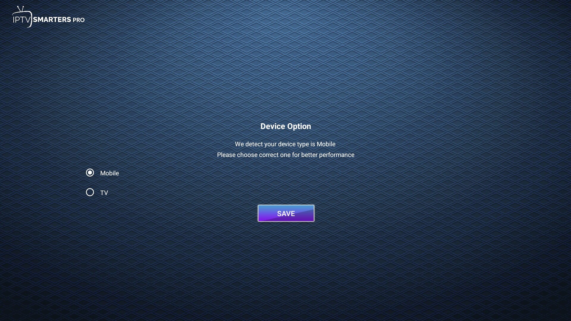 Device selection: phone version or TV version